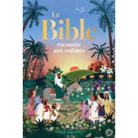 La Bible racontée aux enfants