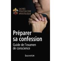 Préparer sa confession - Guide de l'examen de conscience 