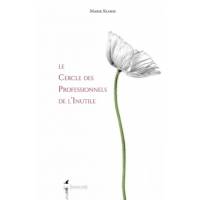 Le cercle des professionnels de l'inutile 