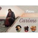 Prions et cheminons vers Sa résurrection pendant le Carême 