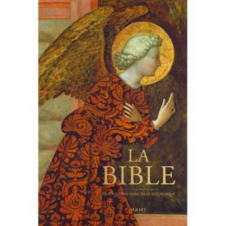 La Bible - Traduction officielle liturgique - Tranche or