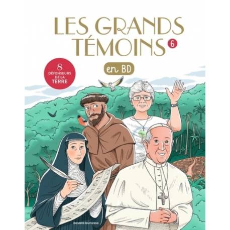 Les grands témoins en BD - Tome 6