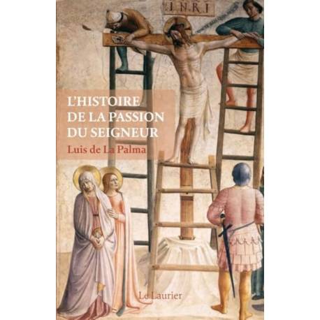 L'histoire de la Passion du Seigneur 