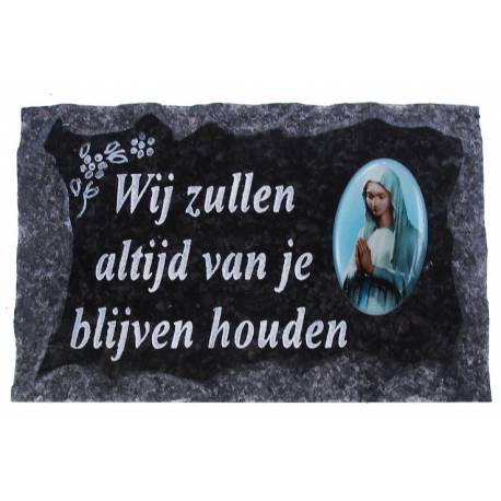 Grafplaat 9X14cm Wij zullen altijd van je blijven houden 