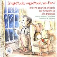 Inquiétude, inquiétude, va-t'en !