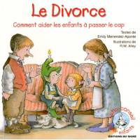 Le divorce : comment aider les enfants à passer le