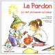 Le pardon ça met du baume au coeur