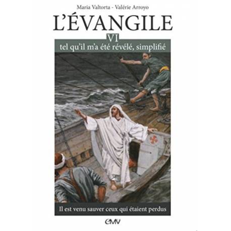 L'evangile Tel Qu'il M'a Ete Revele Simplifie T.6 -