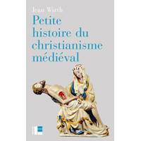 Petite Histoire Du Christianisme Medieval 