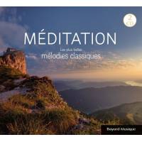 CD - Méditation - Les plus belles mélodies classiques 