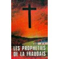Les prophéties de la Fraudais