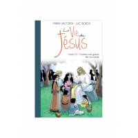 La Vie de Jésus - Tome 21 - Comme une graine de moutarde 