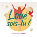 CD - Loué sois-tu ! - Célèbres chants de louange volume 1