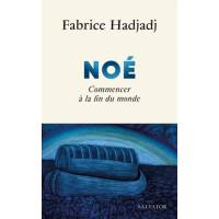 Noé - Commencer à la fin du monde 