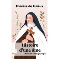 Histoire d'une âme - Manuscrits autobiographiques