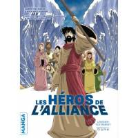 MANGA - Les héros de l'Alliance - L'Ancien Testament