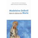 Madeleine Delbrêl dans le silence de Marie
